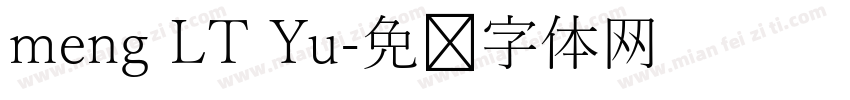 meng LT Yu字体转换